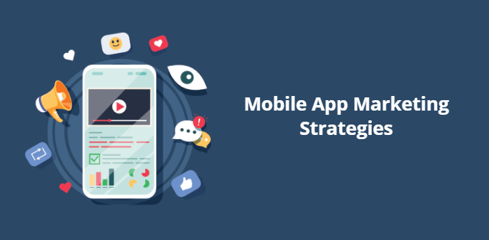 Top Mobile app marketing strategies that every marketer should know
